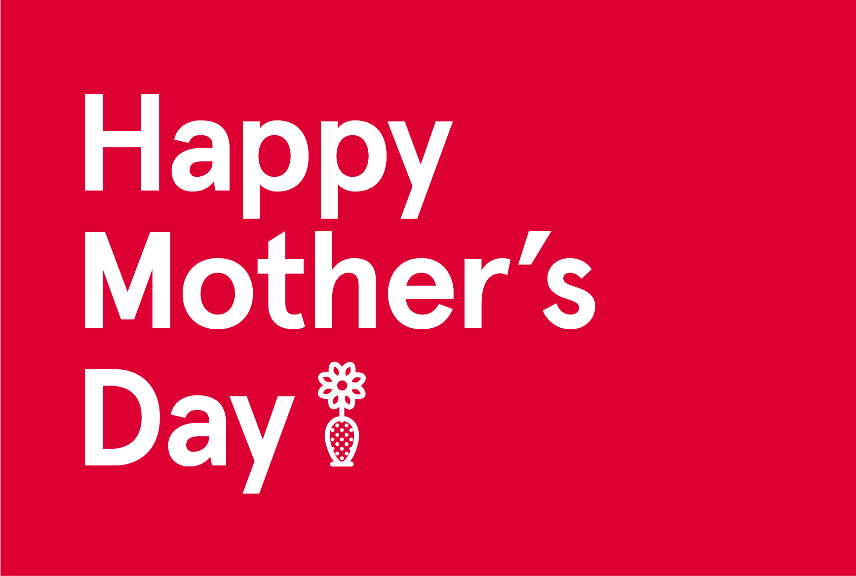 A digital greeting card with text that reads, “Happy Mother’s Day.”