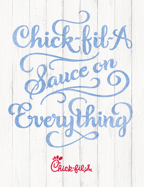 Chick-fil-A sauce on everything